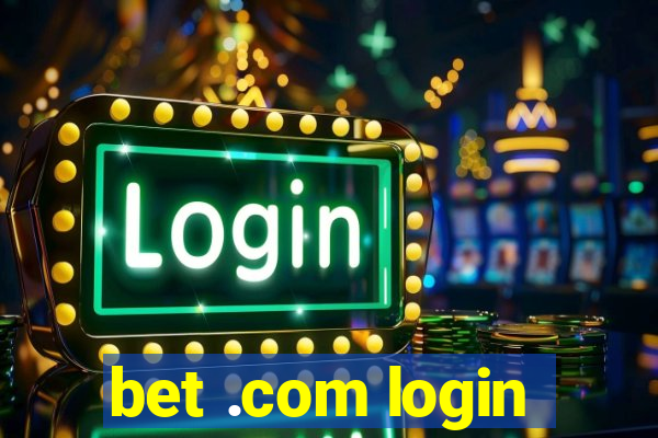 bet .com login